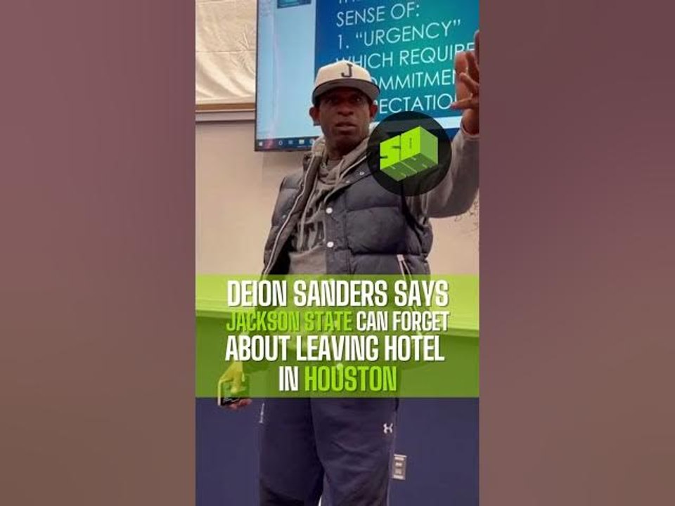 Deion Sanders Bans Jackson State University Football Team From Leaving Hotel Room In Houston#takeoff