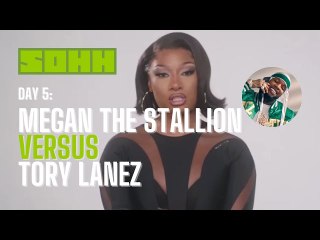 Day 5: Megan Thee Stallion vs Tory Lanez [PM]