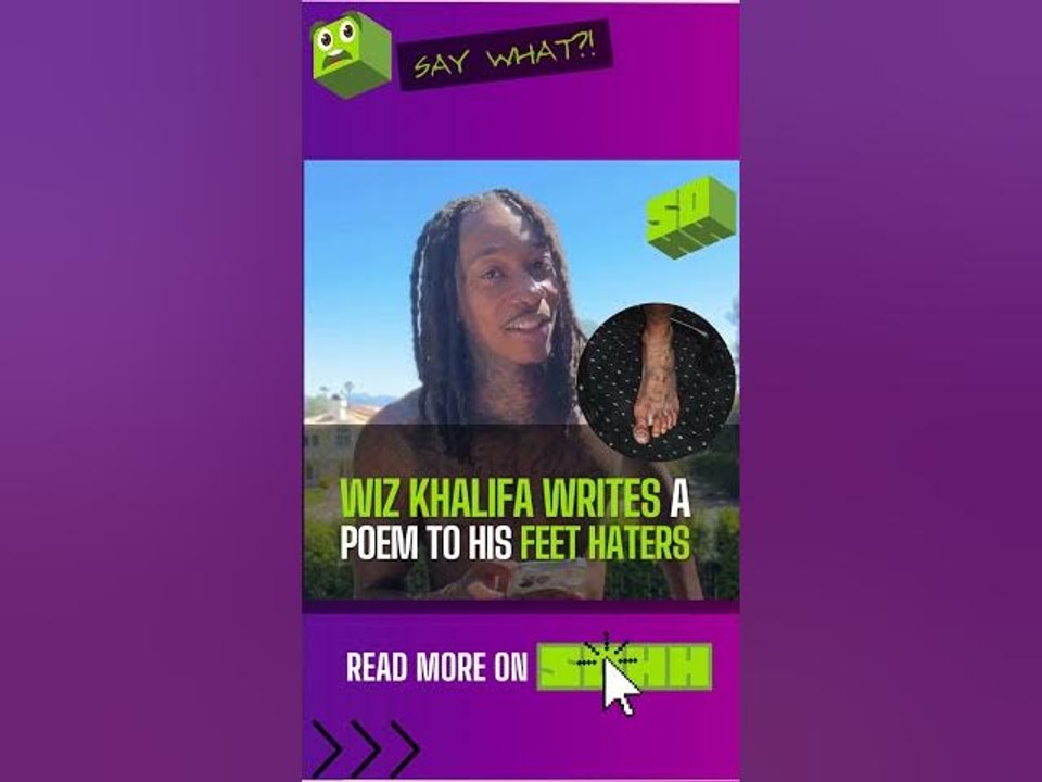 Wiz Khalifa Has A Message For Those Who Have Something To Say About His Feet