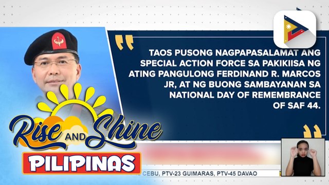 National Day of Remembrance sa kabayanihan ng SAF 44, pinangunahan ni PBBM ngayong araw
