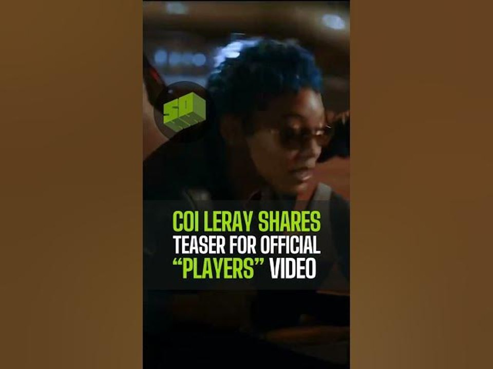 Coi Leray Shares Teaser For Official “Players” Video