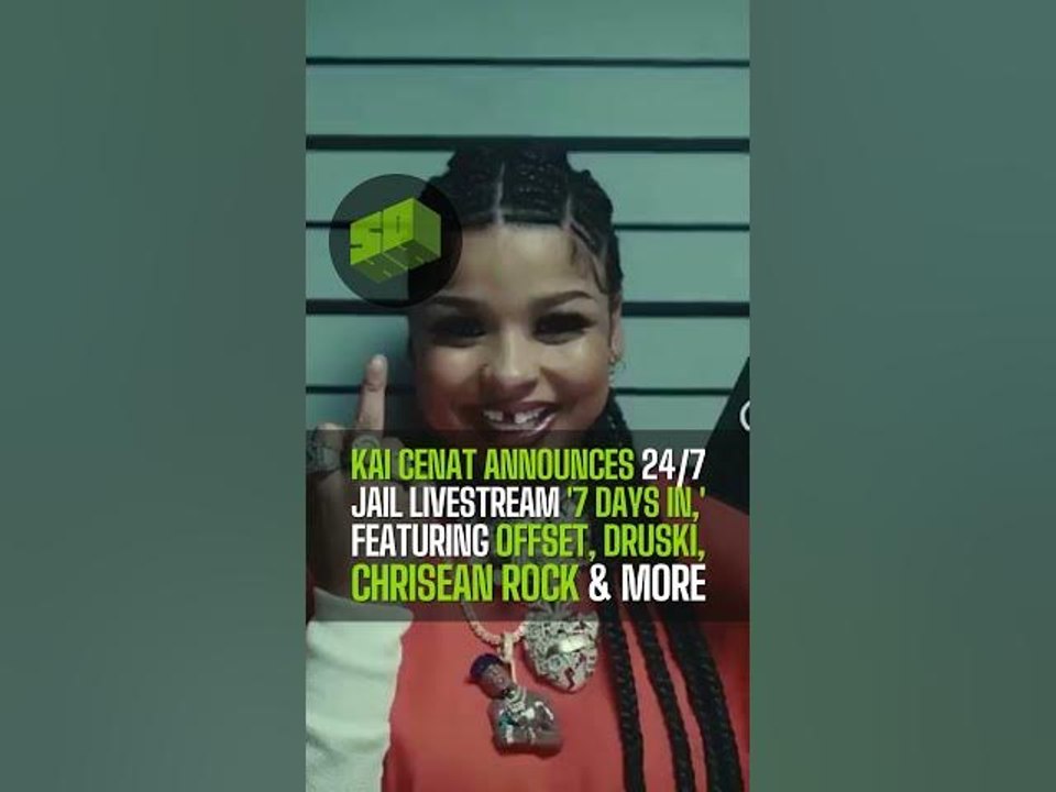 Kai Cenat Announces 24/7 Jail Livestream '7 Days In,' Featuring Offset, Druski, Chrisean Rock & More