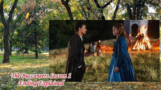 The Buccaneers Season 1 Ending Explained | The Buccaneers Season 1 | buccaneers apple tv