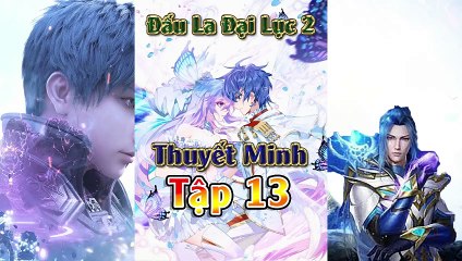 Đấu La Đại Lục 2 Tập 13 Thuyết Minh - Tuyệt Thế Đường Môn
