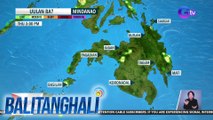 Lagay ng panahon sa Mindanao, unti-unti nang aayos | BT