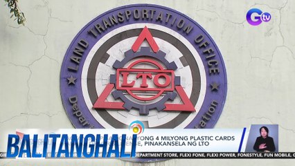 Pagtanggap sa donasyong 4 milyong plastic cards para sa driver's license, pinakansela ng LTO | BT