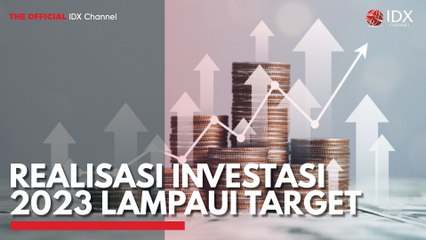 Realisasi Investasi 2023 Lampaui Target