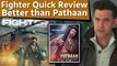 Fighter Review: Hrithik Roshan-Deepika Padukone starrer will win your heart! | Filmibeat