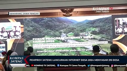 Pemprov Jateng Luncurkan Internet Desa 2024 Menyasar 215 Desa