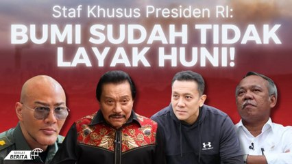 Staf Khusus Presiden RI: BUMI TIDAK LAYAK HUNI! KEMENTERIAN EKOLOGI | #SekilatBerita