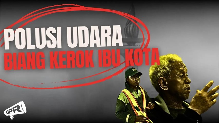 Polusi Udara, Biang Kerok Ibu Kota. | #DalamPikiranRakyat