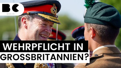 Britischer Armeechef denkt über Wehrpflicht nach
