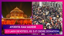 Ayodhya Ram Mandir: 2.5 Lakh Devotees Visited Temple On January 24, Rs 3.17 Crore Donation Received