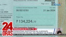 Residenteng naputulan ng kuryente, nakatanggap ng bill na umabot sa P134-K | 24 Oras