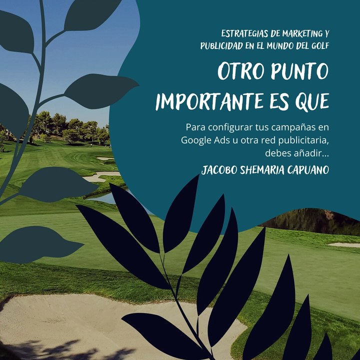 -Jacobo Shemaria Capuano- ¿Te gustan estas ideas de marketing para los campos de golf? (Parte 2) (Creado por @JacoboShemariaCapuano)