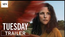 Tuesday | Official Trailer - Julia Louis-Dreyfus | A24
