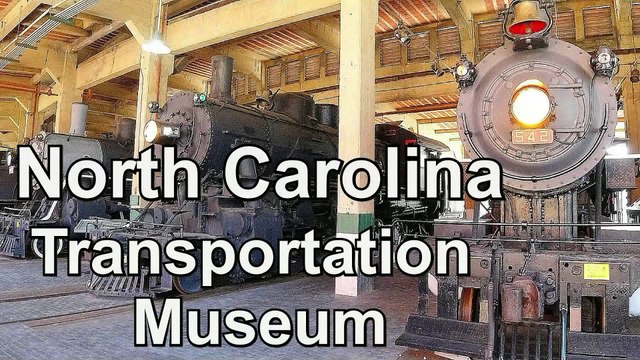 Explore The North Carolina Transportation Museum In Spenser NC - A Journey Like No Other! Great Fun!