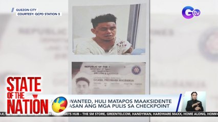 Lalaking wanted, huli matapos maaksidente nang takasan ang mga pulis sa checkpoint | SONA