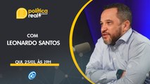 LEONARDO SANTOS - 'POLÍTICA REAL' NO iG