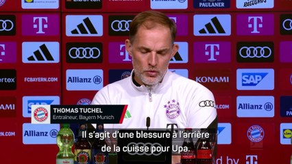 Upamecano blessé à la cuisse, Tuchel : “C’est extrêmement dur, il est presque irremplaçable”