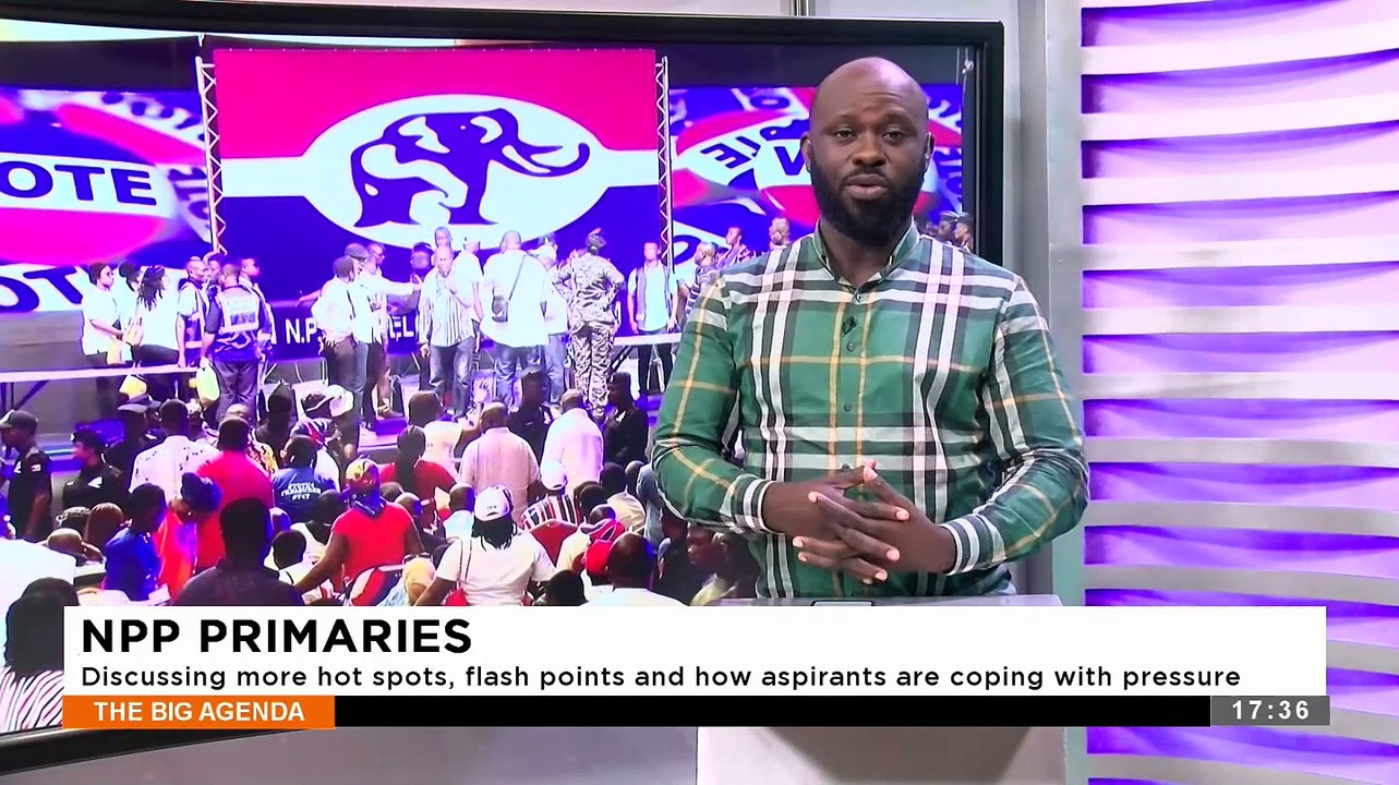 NPP Primaries: Discussing more hot spots, flash points and how aspirants are coping with pressure - The Big Agenda on Adom TV (25-1-24)