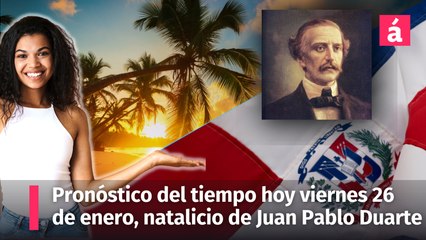 Pronóstico del tiempo de hoy viernes en la República Dominicana