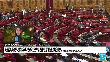 Informe desde París: Consejo Constitucional francés anuló algunos puntos de ley migratoria