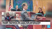 Informe desde Nueva York: Trump testificó y negó los cargos en caso por difamación