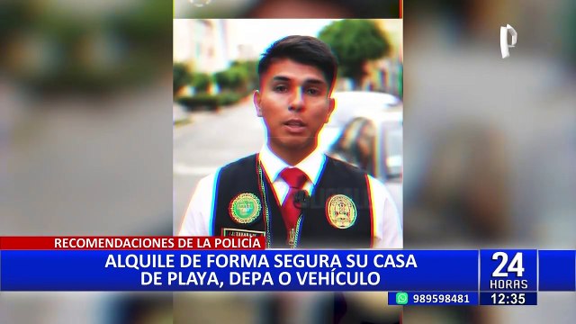 Verano 2024: Recomendaciones de la PNP para evitar estafas en alquileres de casa de playa