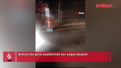 Ankara’da kar yağışı başladı