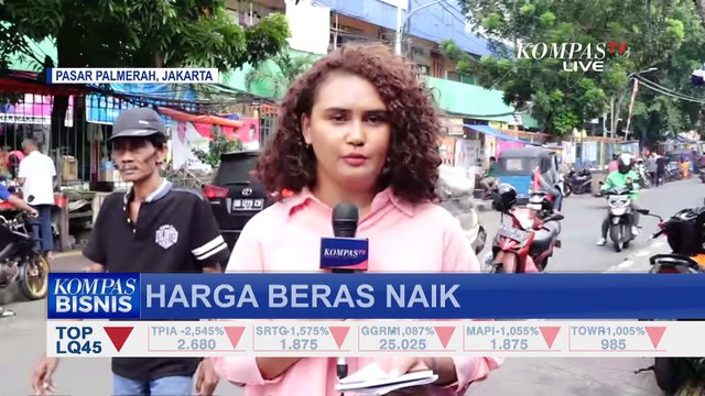 Pedagang di Sejumlah Wilayah Keluhkan Kenaikan Harga Beras!