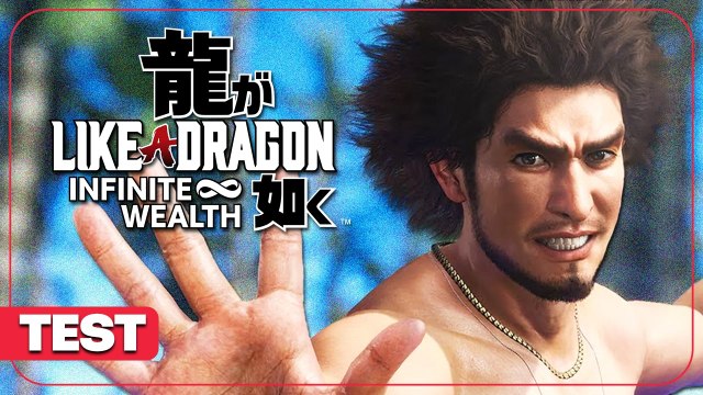 Like a Dragon : Infinite Wealth - Test complet