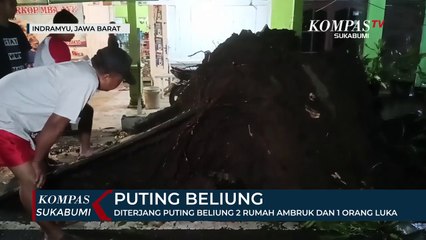 Diterjang Puting Beliung 2 Rumah Ambruk Dan 1 Orang Luka