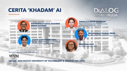 Dialog Anak Muda: Cerita ‘Khadam’ AI