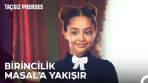 Masal Sınavda Türkiye Birincisi Oldu! - Taçsız Prenses 12  Bölüm