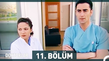 Doktorlar 11. Bölüm (Uzun Versiyon)