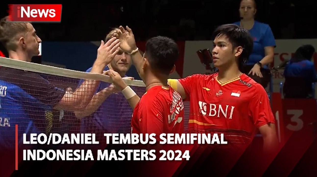 Singkirkan Ganda Putra Denmark, Leo/Daniel Tembus ke Semifinal Indonesia Masters 2024