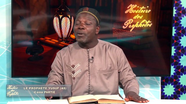 Histoire des Prophètes - Le Prophète Youssouf (04)