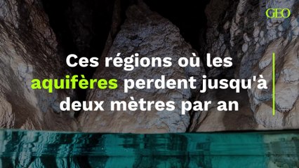 Ces régions où les aquifères perdent jusqu'à deux mètres par an