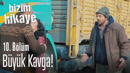 Büyük Kavga! - Bizim Hikaye 10. Bölüm