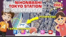Walking From Nihonbashi to Tokyo Station for Shinkansen! Camminando da Nihonbashi a Tokyo Station
