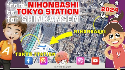 Walking From Nihonbashi to Tokyo Station for Shinkansen! Camminando da Nihonbashi a Tokyo Station