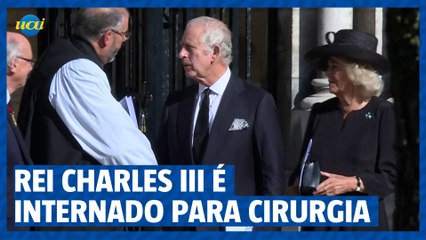 Rei Charles III é hospitalizado para realizar cirurgia na próstata