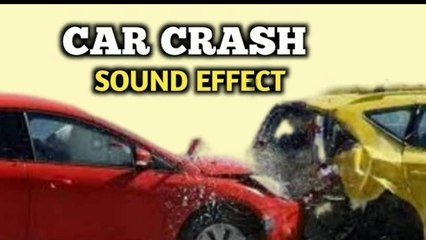 car crash-sound effect