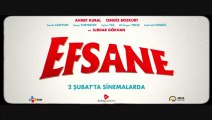 Efsane | Fragman