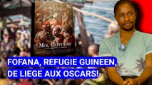 Fofana Amara, réfugié guinéen de Liège aux Oscars: « Je n’ai toujours pas de papiers »