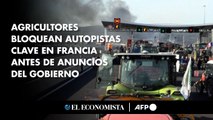 Agricultores bloquean autopistas clave en Francia antes de anuncios del gobierno