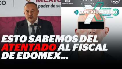 ¿Quién ordenó el atentado contra el fiscal de Edomex? | Reporte Indigo