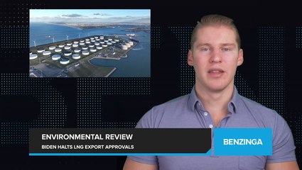 Biden Halts Approvals for New LNG Export Projects, Citing Economic and Environmental Review