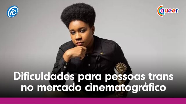 Diretora e roteirista, Gautier Lee, fala sobre as dificuldades para pessoas trans no mercado cinematográfico
